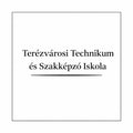 Terézvárosi Technikum és Szakképző Iskola